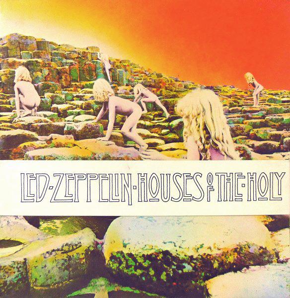 LED ZEPPELIN-HOUSES OF THE HOLY